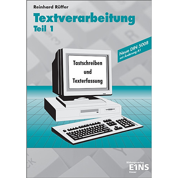 Textverarbeitung - Tastschreiben und Texterfassung