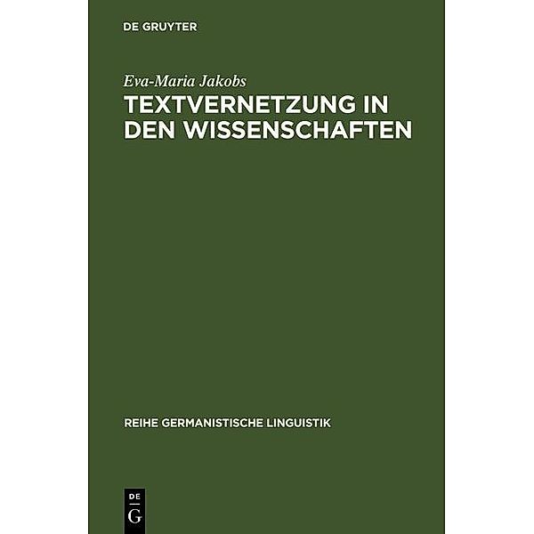 Textvernetzung in den Wissenschaften / Reihe Germanistische Linguistik Bd.210, Eva-Maria Jakobs