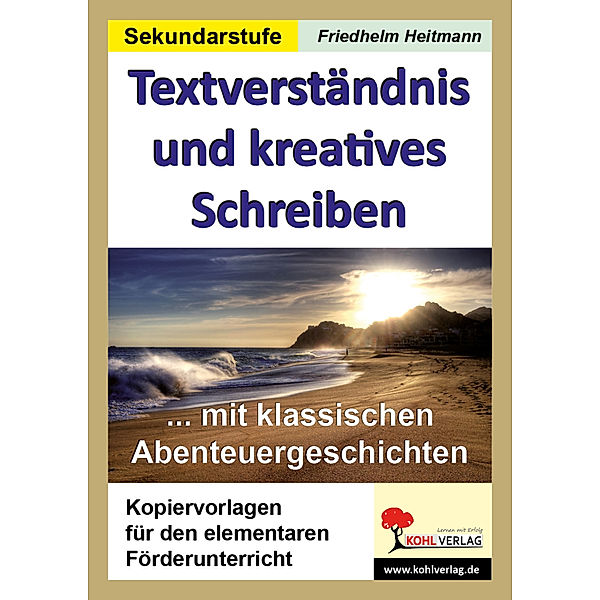 Textverständnis und kreatives Schreiben, Friedhelm Heitmann