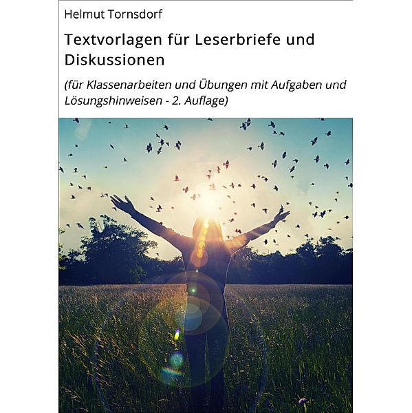 Textvorlagen für Leserbriefe und Diskussionen, Helmut Tornsdorf