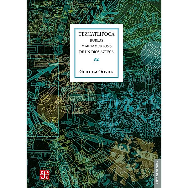 Tezcatlipoca, Guilhem Olivier