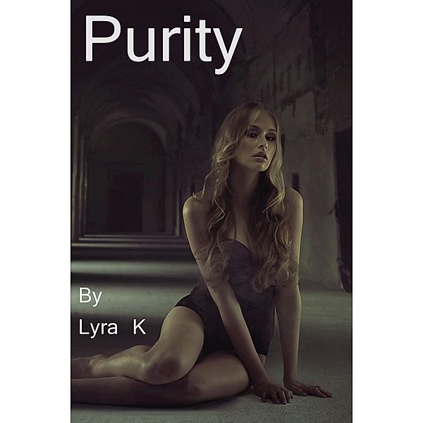 TG Transformations: 'Purity' (Landis and Helia, #2) / Landis and Helia, Lyra K.