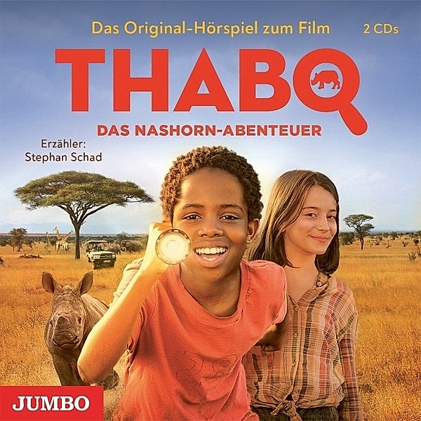 Thabo: Das Nashorn-Abenteuer (Das Original-Hörspie, Stephan Schad, Andrea Sawatzki, Kirsten Boie