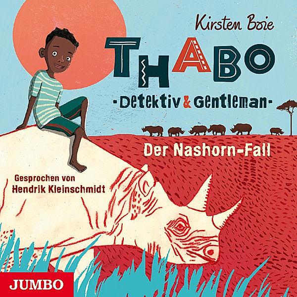 Thabo - Detektiv & Gentleman - 1 - Der Nashorn-Fall, Kirsten Boie