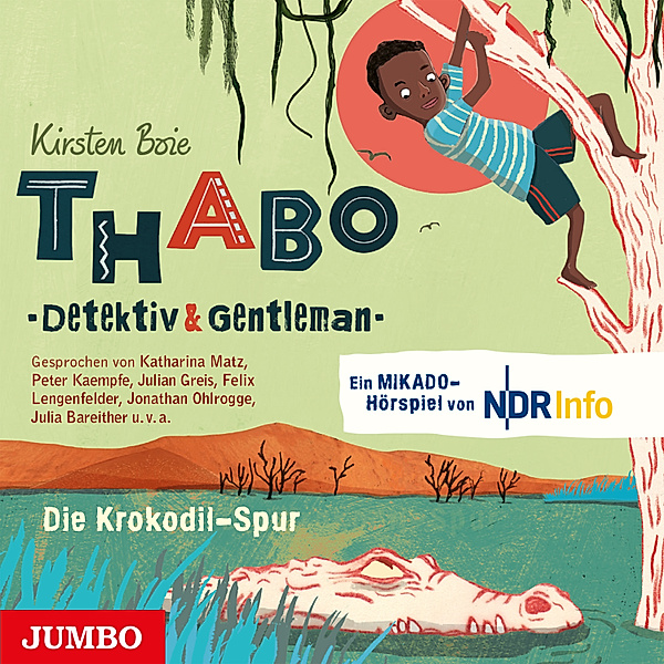 Thabo - Detektiv & Gentleman - 2 - Die Krokodil-Spur, Kirsten Boie, Angela Gerrits