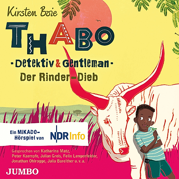 Thabo - Detektiv & Gentleman - 3 - Der Rinder-Dieb, Kirsten Boie, Angela Gerrits