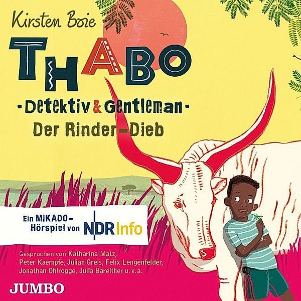 Thabo - Detektiv & Gentleman - 3 - Der Rinder-Dieb, Kirsten Boie, Angela Gerrits