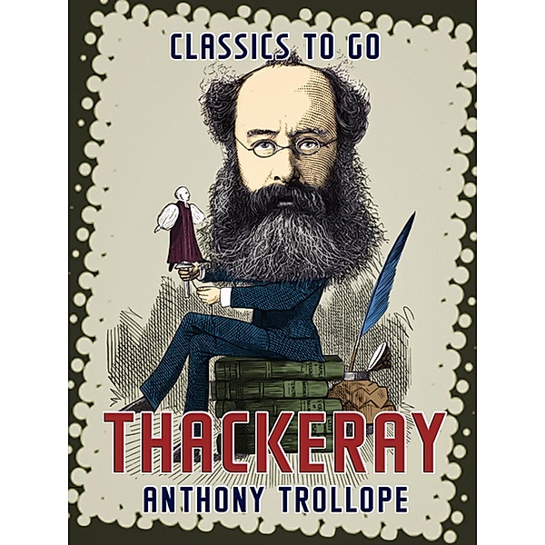 Thackeray, Anthony Trollope
