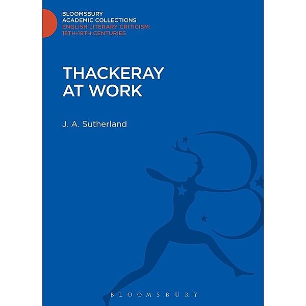 Thackeray at Work, J. A. Sutherland