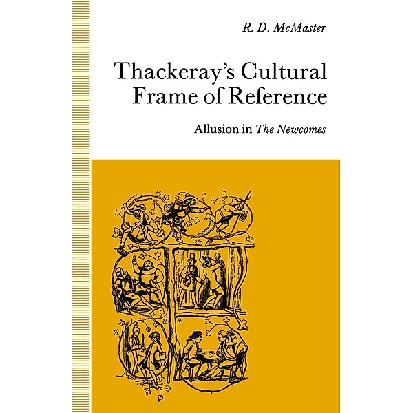 Thackeray's Cultural Frame of Reference, R. D. McMaster