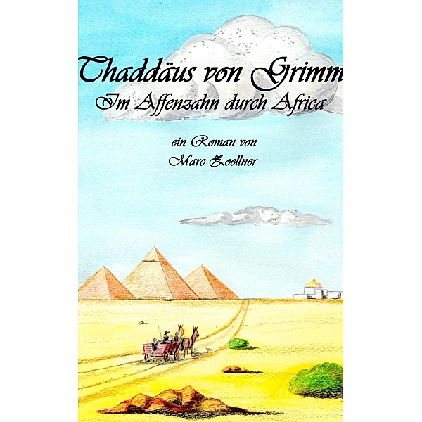 Thaddäus von Grimm, Marc Zoellner