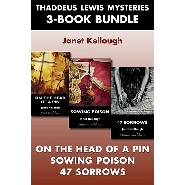 Thaddeus Lewis Mysteries 3-Book Bundle / A Thaddeus Lewis Mystery, Janet Kellough