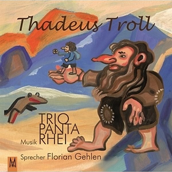 Thadeus Troll, Trio Panta Rhei, Florian Gehlen