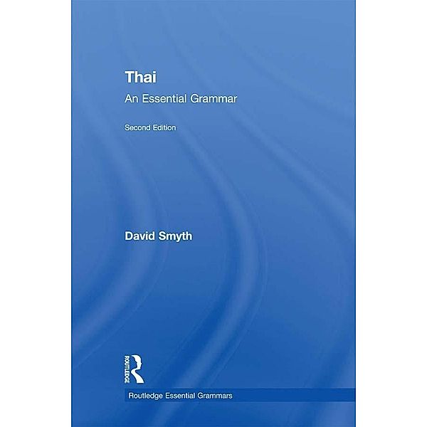 Thai: An Essential Grammar, David Smyth