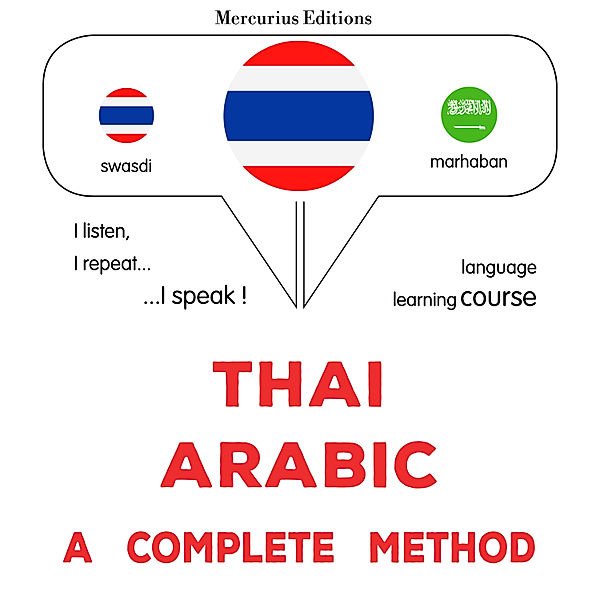 Thaï - Arabic : a complete method, James Gardner