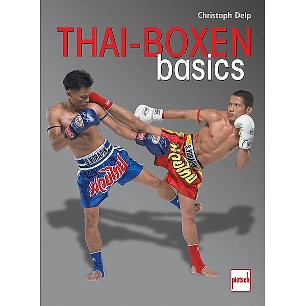 Thai-Boxen basics, Christoph Delp