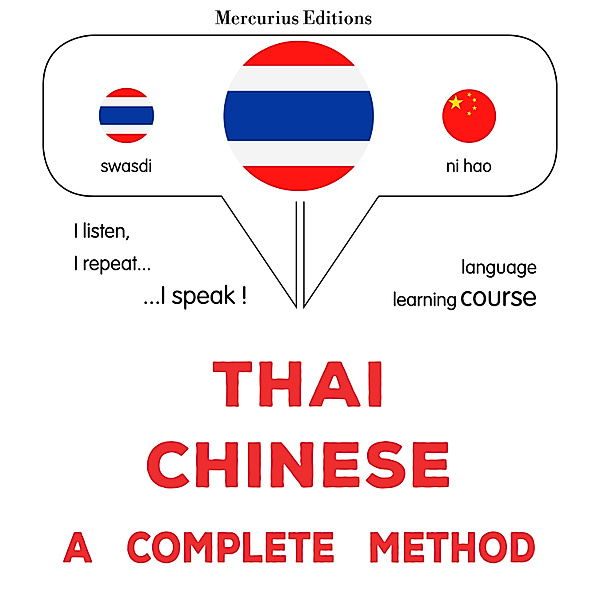 Thaï - Chinese : a complete method, James Gardner