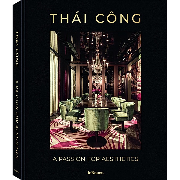 Thái Công - A Passion for Aesthetics, Ute Laatz