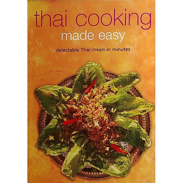 Thai Cooking Made Easy / Learn To Cook Series