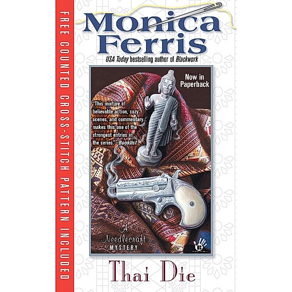 Thai Die / A Needlecraft Mystery Bd.12, Monica Ferris