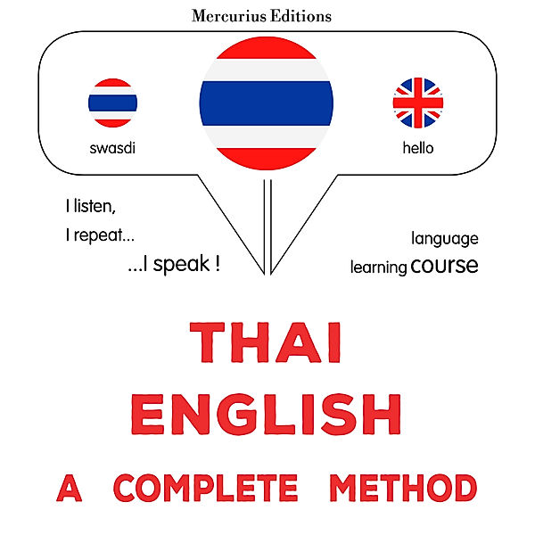 Thaï - English : a complete method, James Gardner