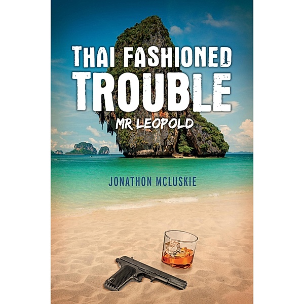 Thai Fashioned Trouble, Jonathon Mcluskie