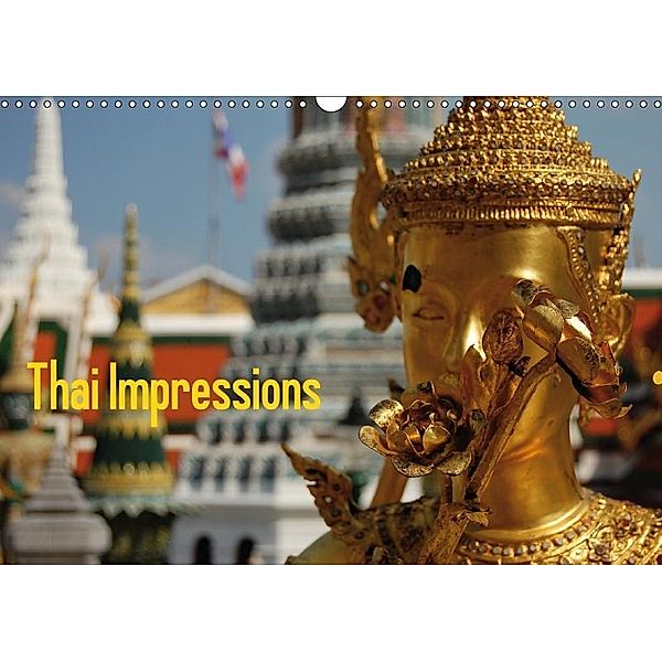 Thai Impressions (Wandkalender 2017 DIN A3 quer), Patrick Schwarz