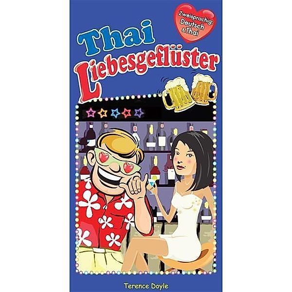 Thai Liebesgefluester, Terence Doyle