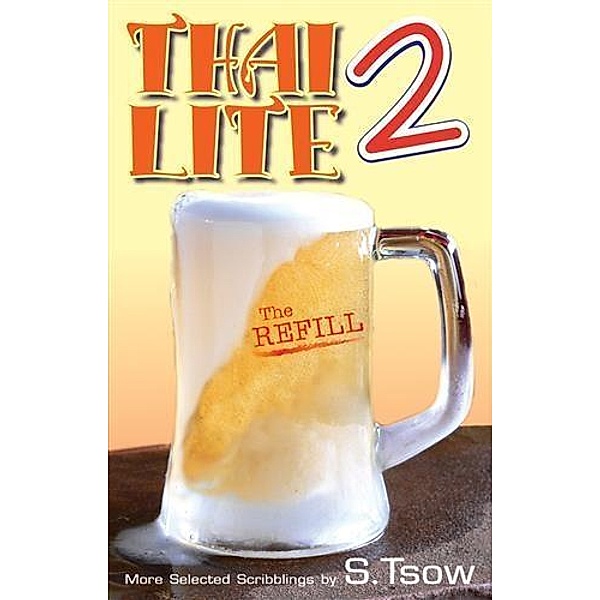 Thai Lite 2: The Refill, S. Tsow