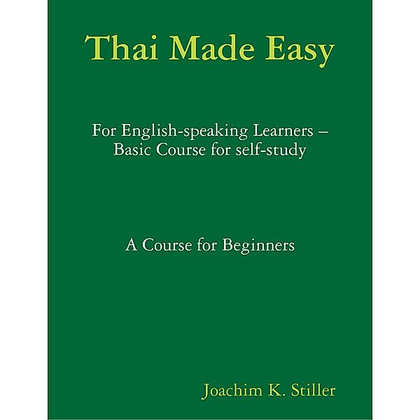 Thai Made Easy, Joachim K. Stiller