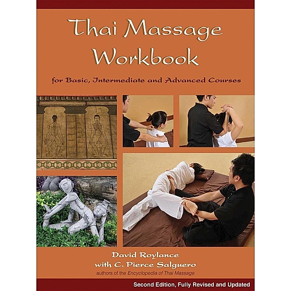 Thai Massage Workbook, David Roylance