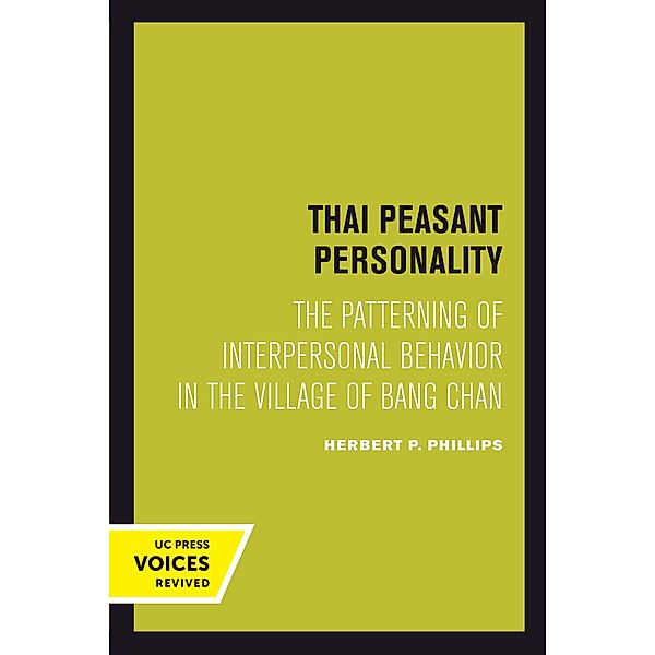 Thai Peasant Personality, Herbert P. Phillips