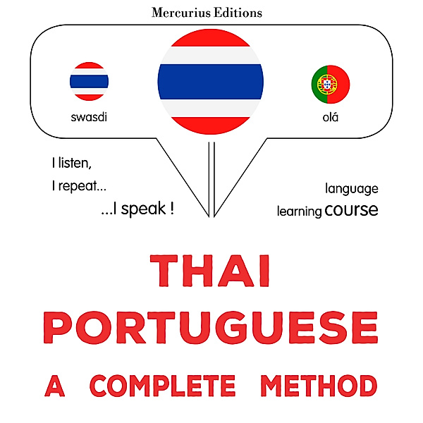 Thaï - Portuguese : a complete method, James Gardner