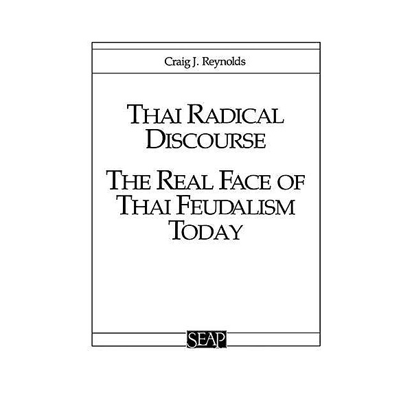 Thai Radical Discourse, Craig J. Reynolds