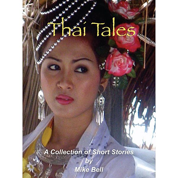Thai Tales, Mike Bell