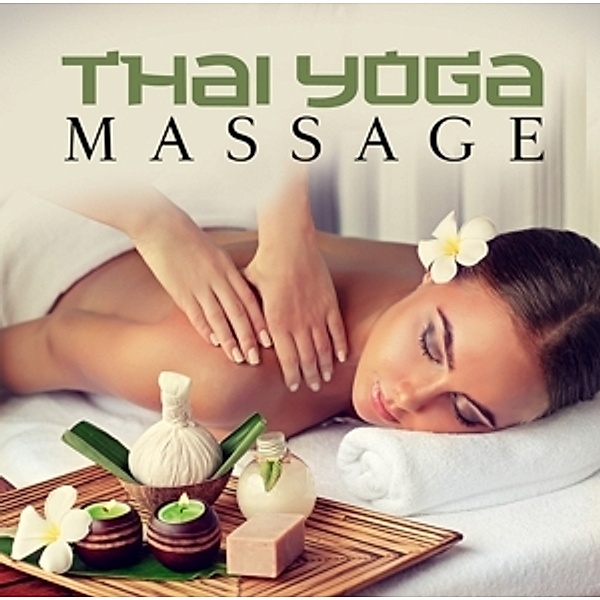 Thai Yoga Massage, Relaxation Sounds
