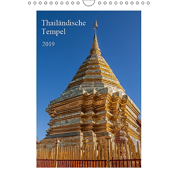 Thailändische Tempel (Wandkalender 2019 DIN A4 hoch), Thomas Leonhardy