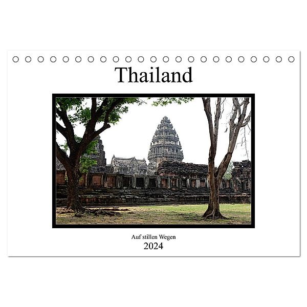 Thailand - auf stillen Wegen (Tischkalender 2024 DIN A5 quer), CALVENDO Monatskalender, Ulrich Gräf