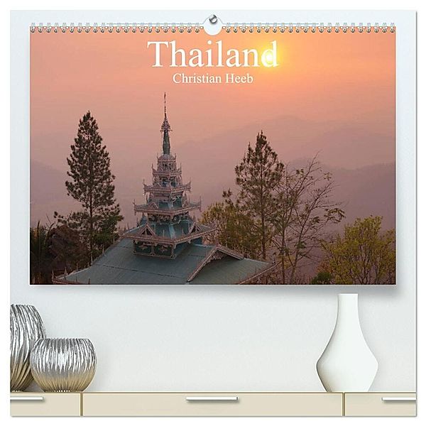 Thailand Christian Heeb (hochwertiger Premium Wandkalender 2024 DIN A2 quer), Kunstdruck in Hochglanz, Christian Heeb