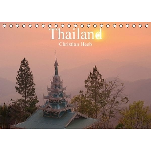 Thailand Christian Heeb (Tischkalender 2016 DIN A5 quer), Christian Heeb