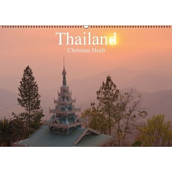 Thailand Christian Heeb (Wandkalender 2016 DIN A2 quer), Christian Heeb