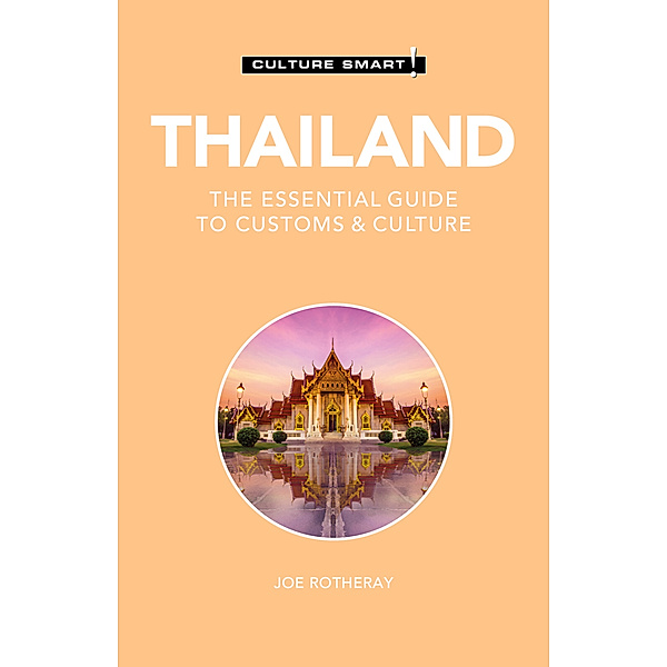 Thailand - Culture Smart!, Joe Rotheray
