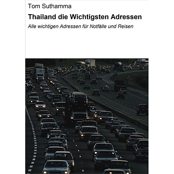 Thailand: die wichtigsten Adressen, Tom Suthamma