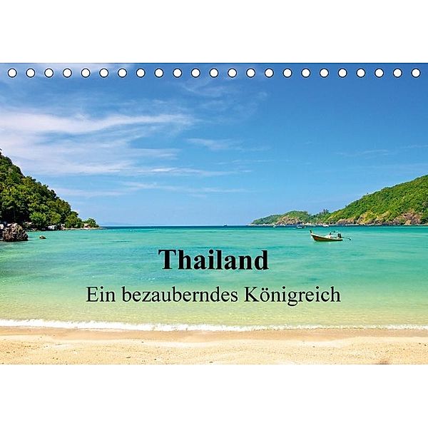 Thailand - Ein bezauberndes Königreich (Tischkalender 2017 DIN A5 quer), Ralf Wittstock