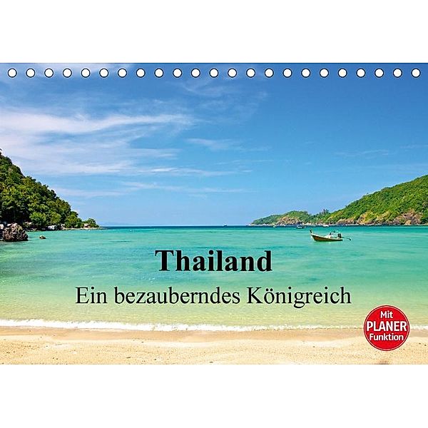 Thailand - Ein bezauberndes Königreich (Tischkalender 2017 DIN A5 quer), Ralf Wittstock