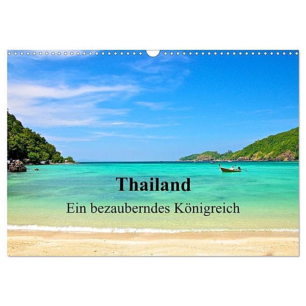 Thailand - Ein bezauberndes Königreich (Wandkalender 2024 DIN A3 quer), CALVENDO Monatskalender, Ralf Wittstock