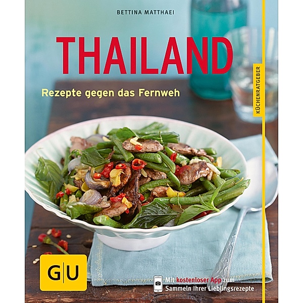 Thailand / GU KüchenRatgeber, Bettina Matthaei