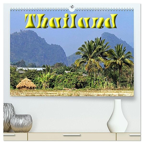 Thailand (hochwertiger Premium Wandkalender 2024 DIN A2 quer), Kunstdruck in Hochglanz, Josef Lindhuber