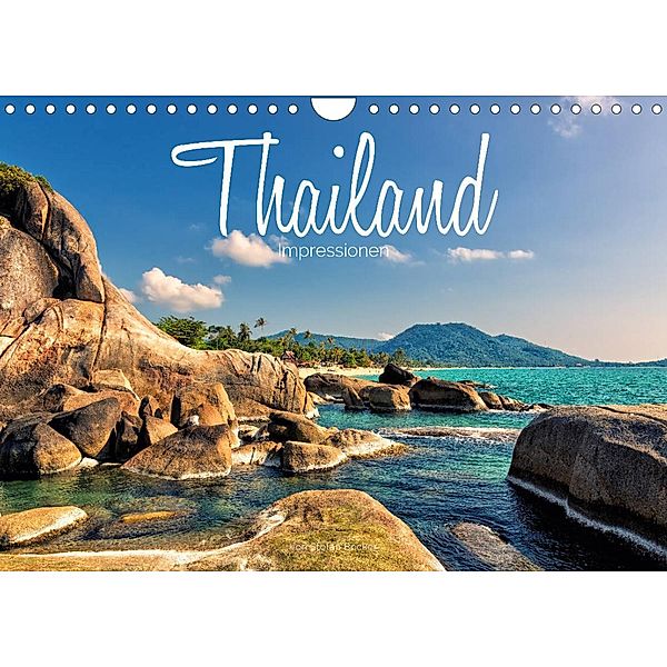 Thailand Impressionen (Wandkalender 2023 DIN A4 quer), Stefan Becker