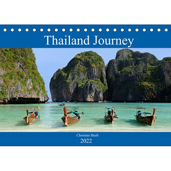 Thailand Journey (Tischkalender 2022 DIN A5 quer), Christian Heeb